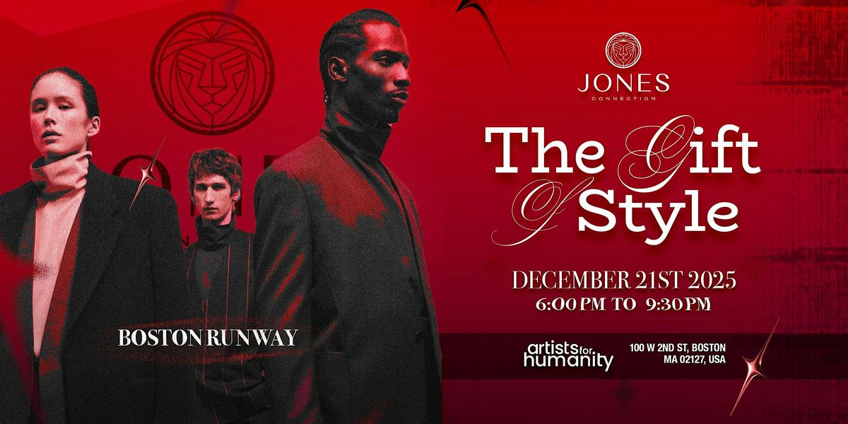 Jones Connection: The Gift of Style- Boston Runway, 21 December | Event in Boston | AllEvents