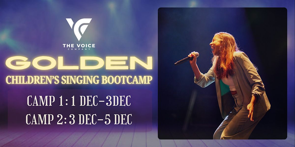 Golden Children's Singing Bootcamp - Dec Holiday Camp | For Ages 7-12, 1 December | Event in Singapore | AllEvents
