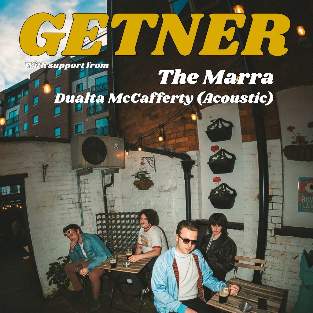 GETNER support from The Marra & Dualta McCafferty (Acoustic), 6 September | Event in Derry | AllEvents