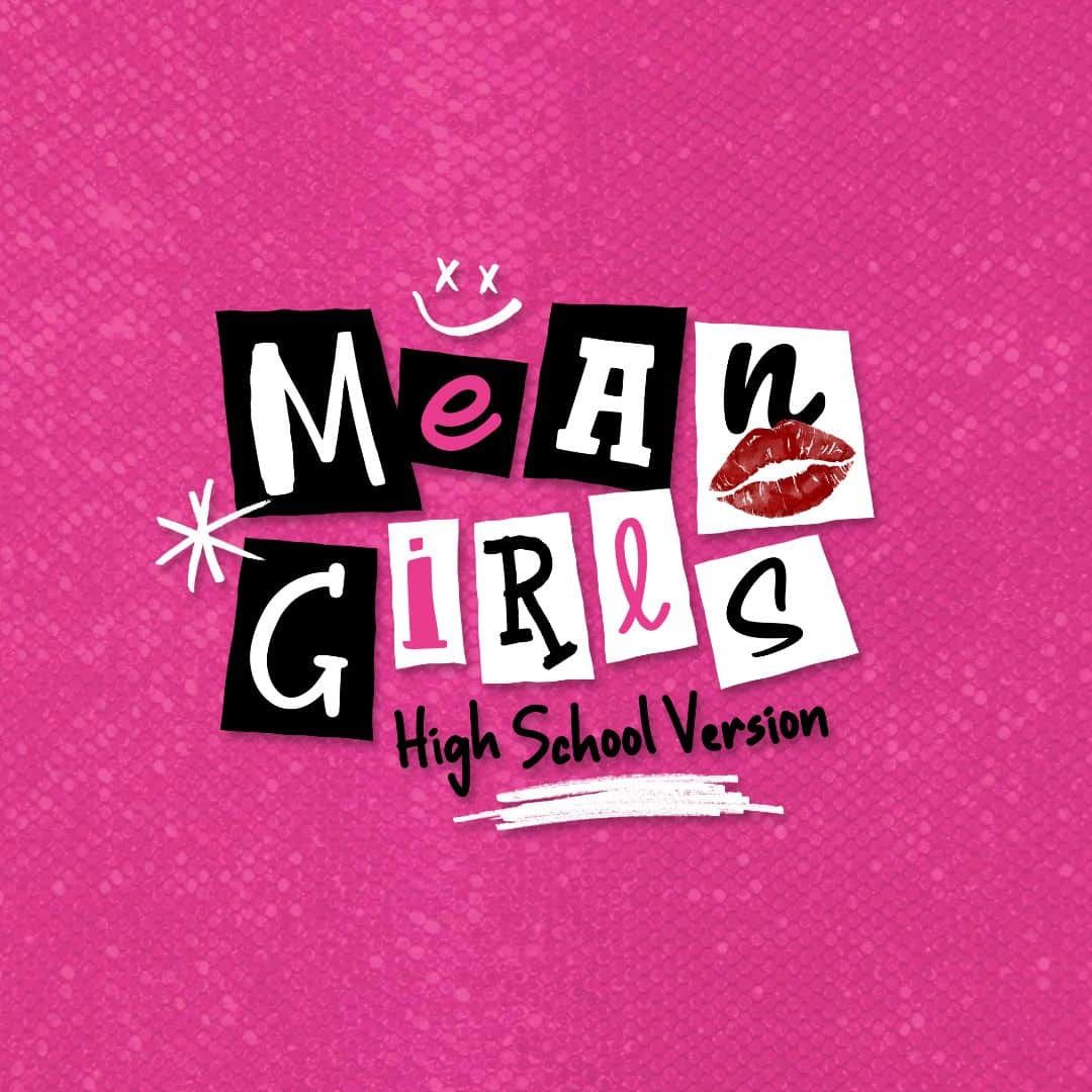 Mean Girls - High School Version at Uptown Knauer Performing Arts Center, 16 May | Event in West Chester | AllEvents