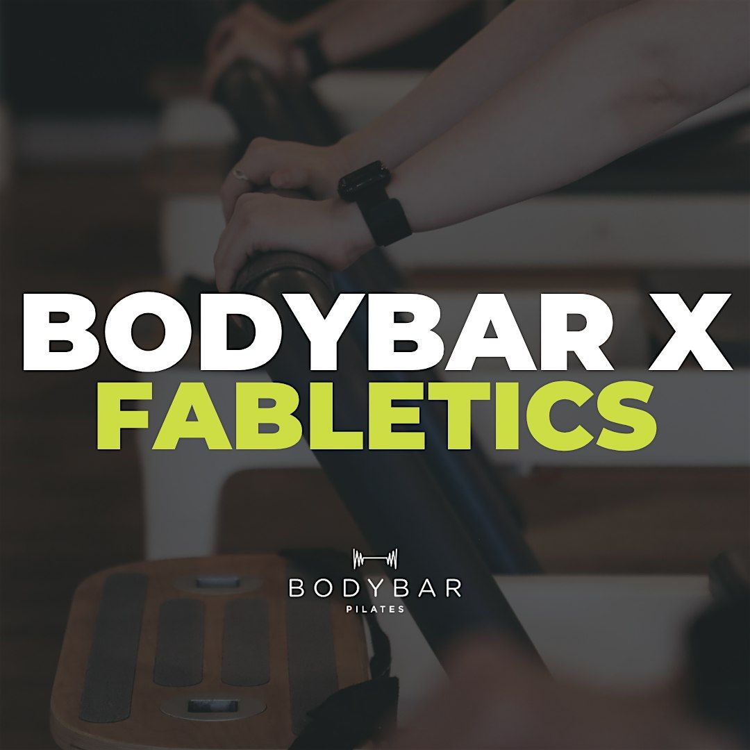 Fabletics x BODYBAR Pilates: Exclusive Class & Shopping Event | Event in West Des Moines | AllEvents