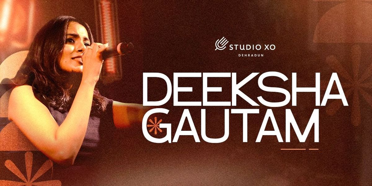 Deeksha Gautam Perfomance Live, 22 August | Event in Dehradun | AllEvents