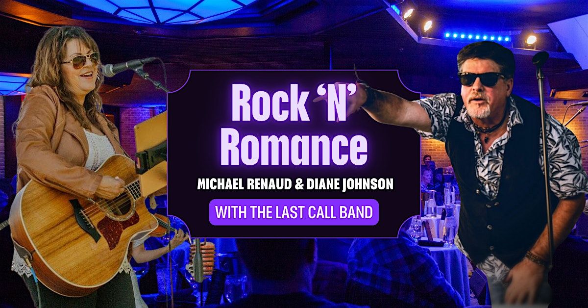 Rock 'n’ Romance - Michael Renaud & Diane Johnson with The Last Call Band, 5 February | Event in Boise