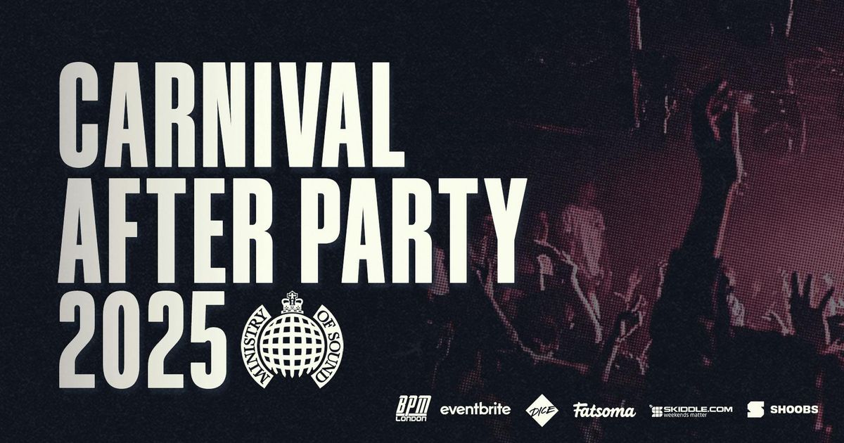 Ministry of Sound, Official Carnival After Party 2025  🔊 BOOK NOW 🔊, 25 August | Event in London | AllEvents