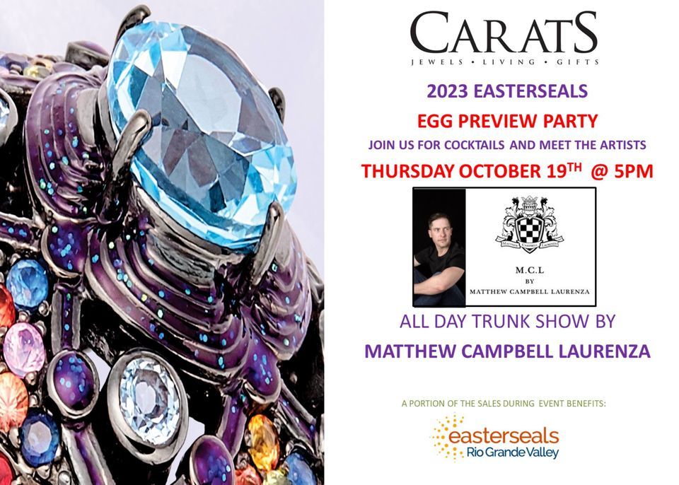 MCL Trunk Show and Easterseals Egg Preview Party, Carats Jewels Living Gifts, Mcallen, October