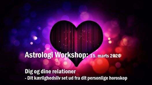 Workshop Dig Og Dine Relationer Dit Kaerlighedsliv At