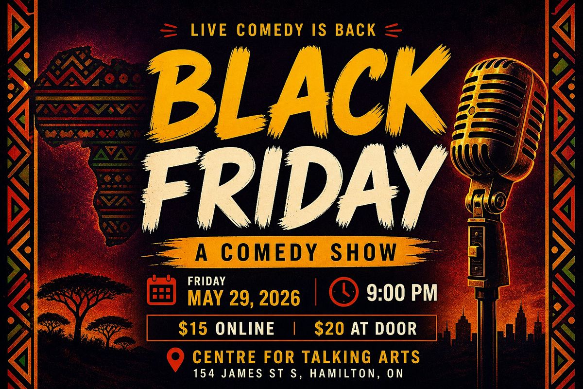 Black Friday Comedy Show — MAY