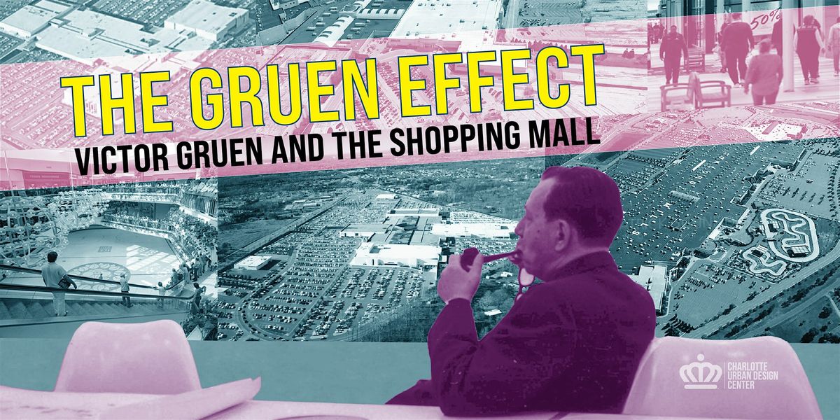 THE GRUEN EFFECT Film Screening + Discussion, 11 December | Event in Charlotte | AllEvents