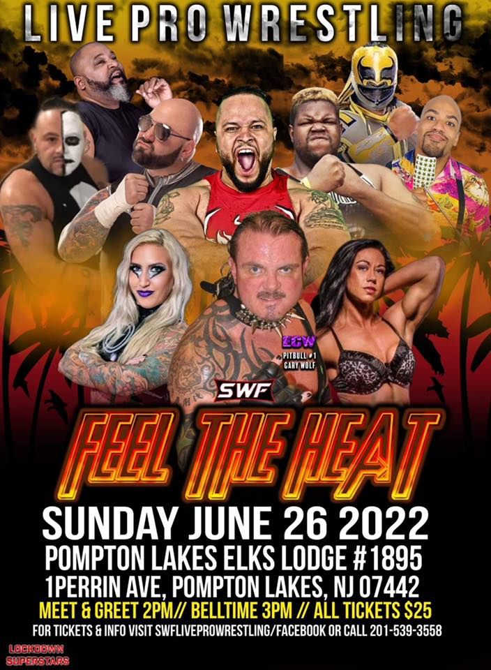 SWF Live Pro Wrestling presents FEEL THE HEAT, Pompton Lakes, New