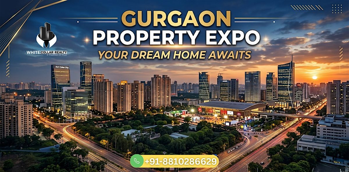 Gurgaon Property Expo in July — Gurgaon's Most Powerful Property Event