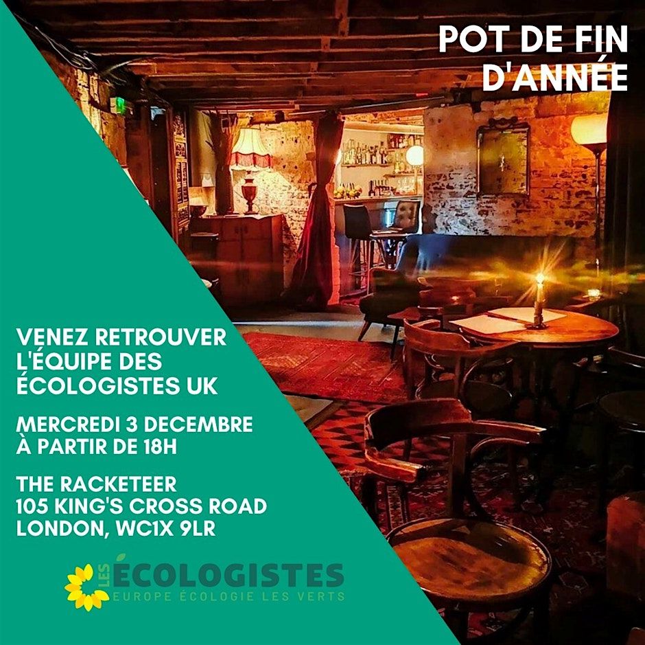 Pot de fin d’année des Écologistes au Royaume-Uni le mercredi 3 décembre, 3 December | Event in London