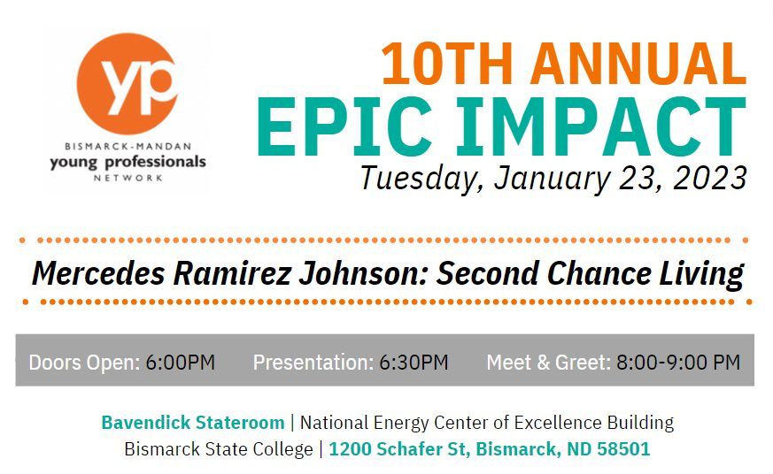 Epic Impact General Public Ticket Sales, Bismarck State College