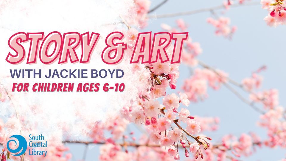 Story & Art with Jackie Boyd, South Coastal Library, Bethany Beach