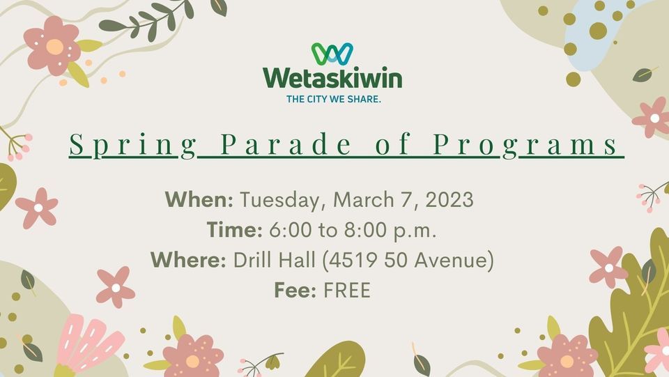 Spring Parade of Programs , Wetaskiwin Drill Hall, 7 March 2023