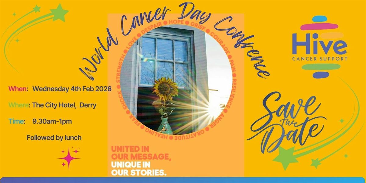 Hive World Cancer Day Conference 2026, 4 February | Event in Londonderry | AllEvents