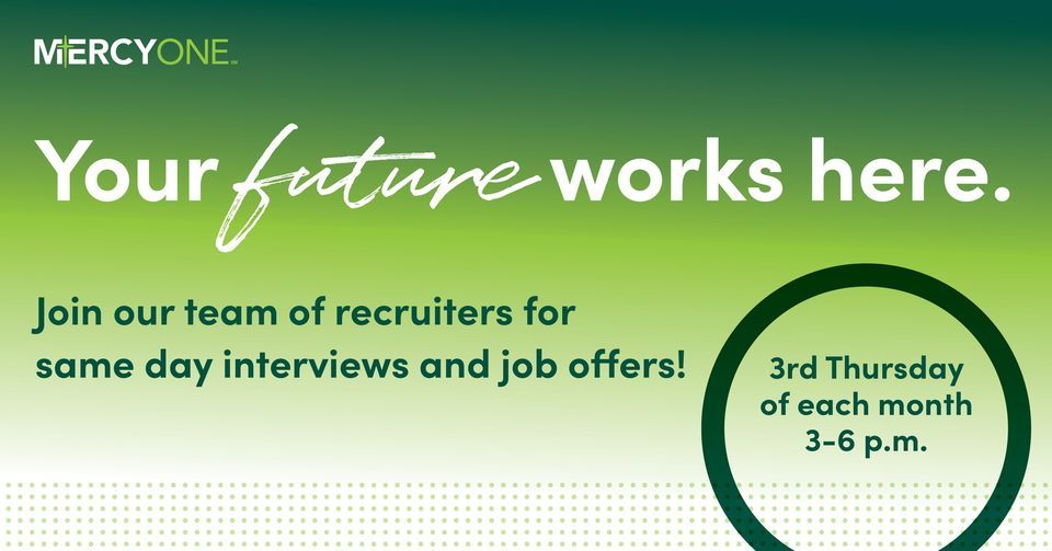 MercyOne same day interviews and job offers. , MercyOne North Iowa