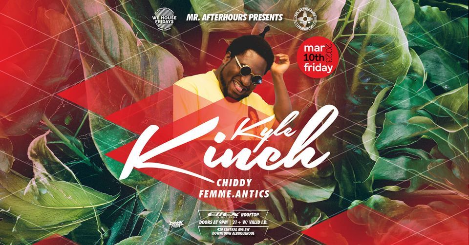 Kyle Kinch Dirtybird At Effex Rooftop Effex Albuquerque March 10 