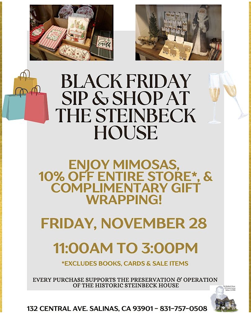 Black Friday Sip & Shop @ The Steinbeck House!, 28 November | Event in Salinas | AllEvents