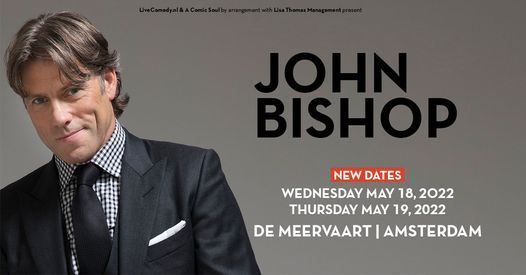 New Date John Bishop In Meervaart Meervaart Amsterdam May 19 2022 Allevents In Events In Amsterdam May 2022