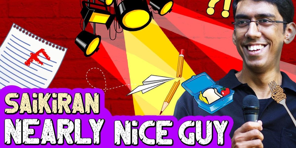 SAIKIRAN - NEARLY NICE GUY, 10 October | Event in Kochi | AllEvents