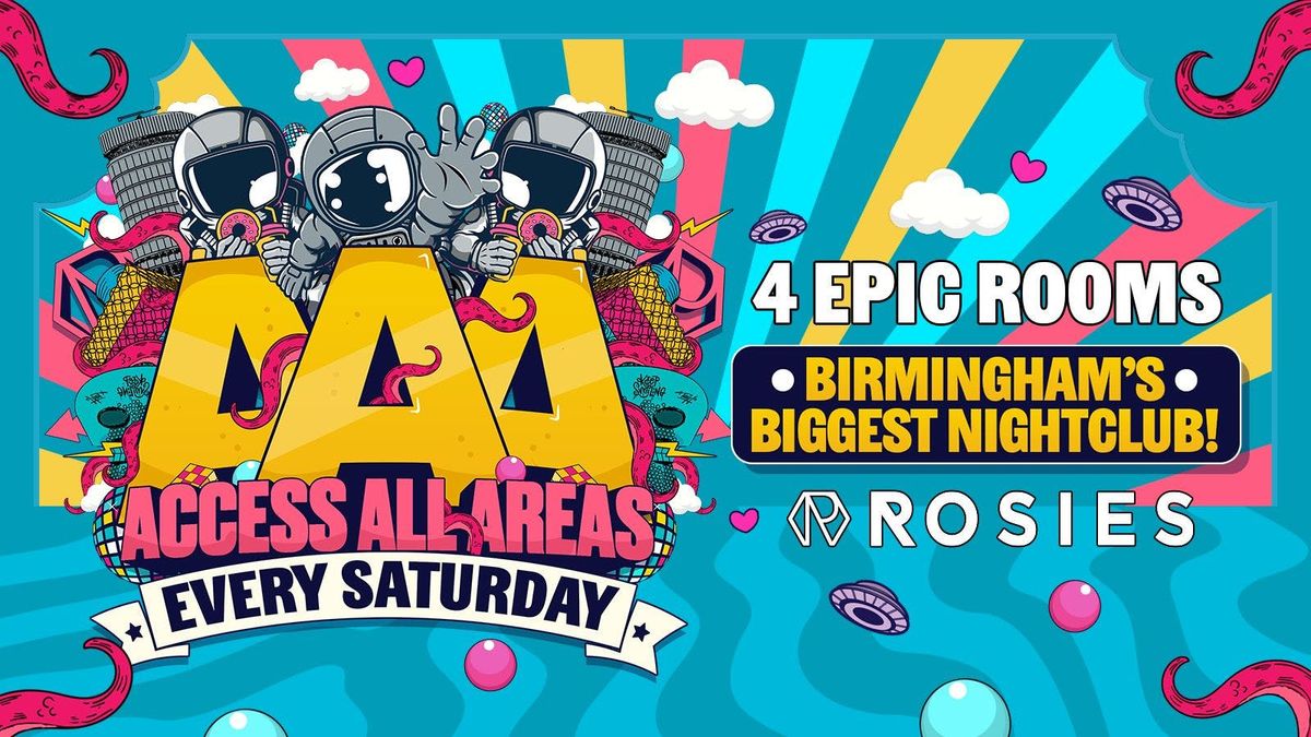 AAA // SATURDAYS AT ROSIES BIRMINGHAM [£6 TICKETS TONIGHT], 3 May | Event in Birmingham | AllEvents