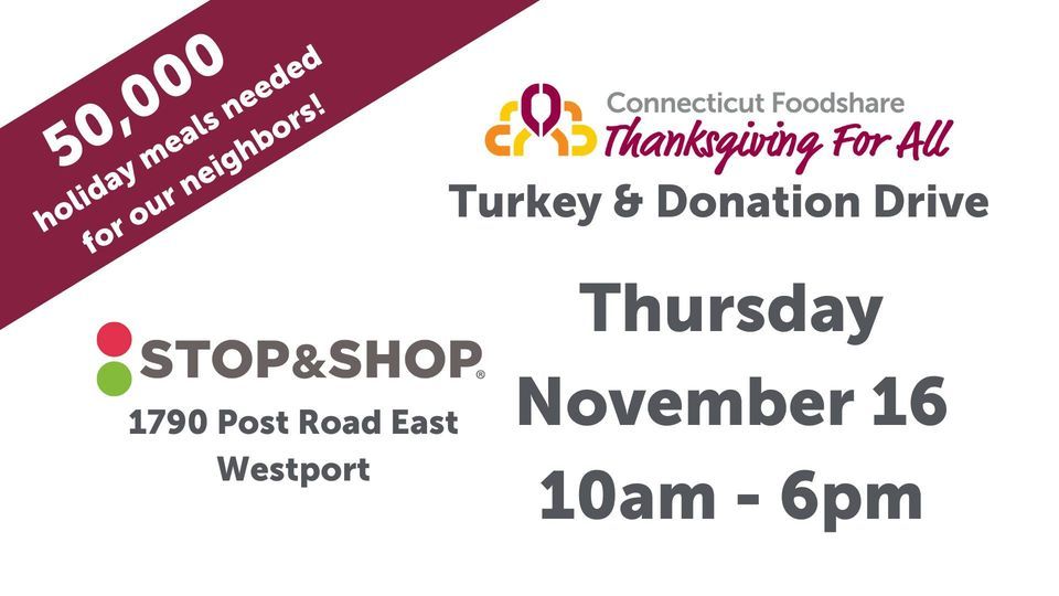 Turkey & Donation Drive Stop & Shop Westport, Stop & Shop, Norfolk