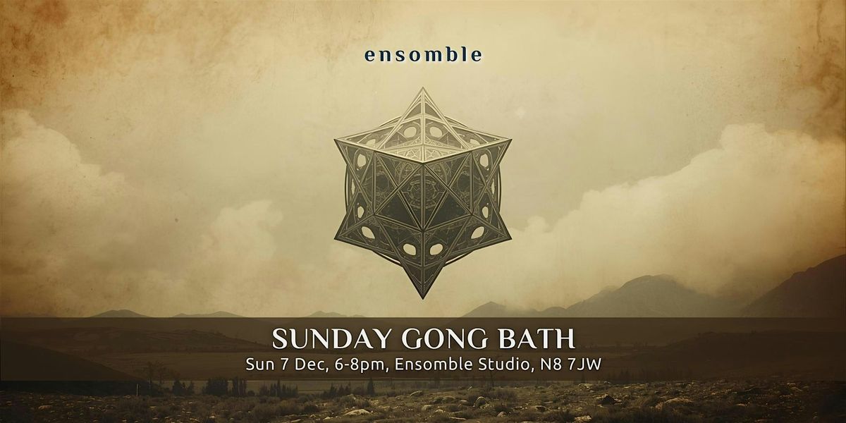 Gong Bath - Sunday 7 December, 7 December | Event in London | AllEvents