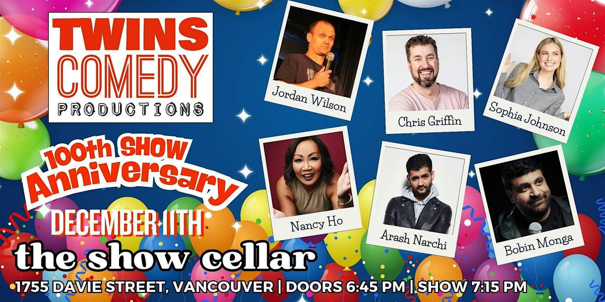 Cellar Comedy - 100th Show Anniversary, 11 December | Event in Vancouver | AllEvents