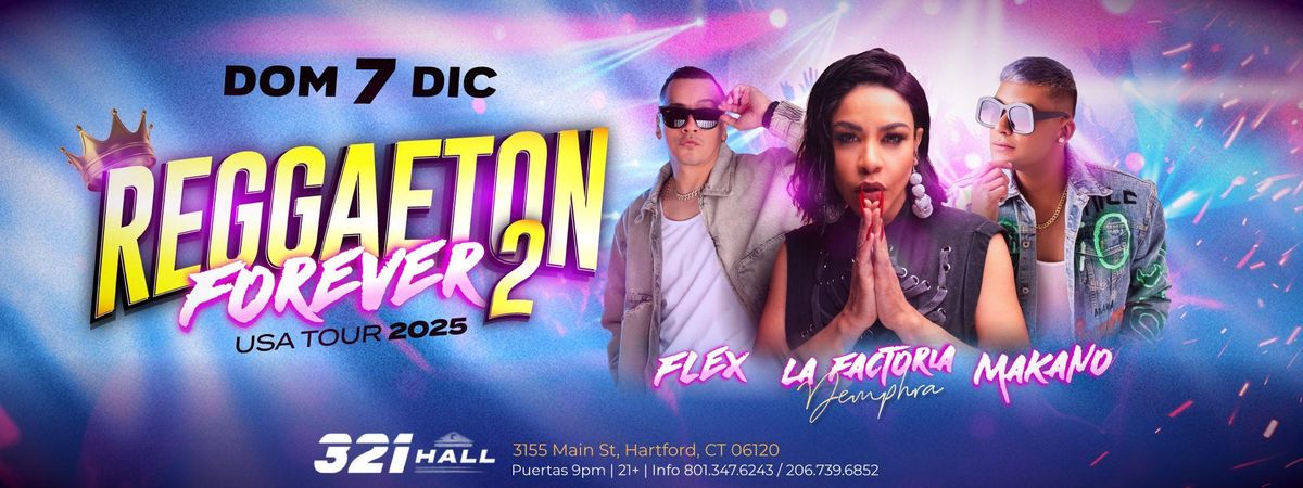 FLEX, LA FACTORIA DEMPHRA & MAKANO EN HARTFORD, 7 December | Event in Hartford | AllEvents