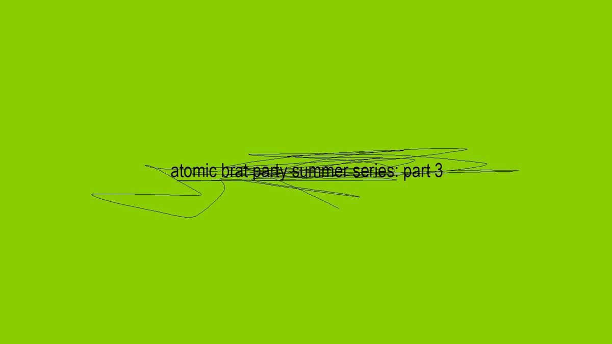 atomic brat summer series: part 3, 30 August | Event in Newcastle Upon Tyne | AllEvents