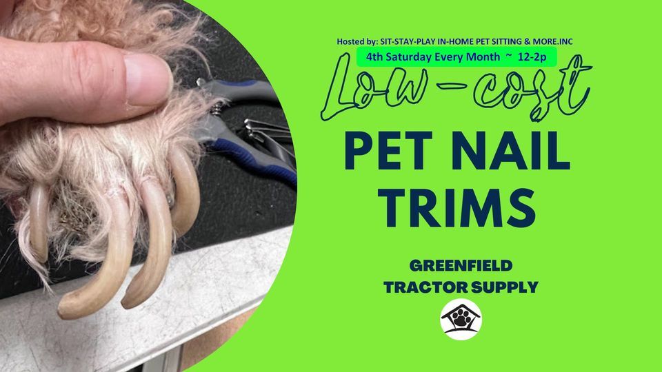 1/27/24 Pet Nail Trims at Greenfield Tractor Supply, Tractor Supply Co