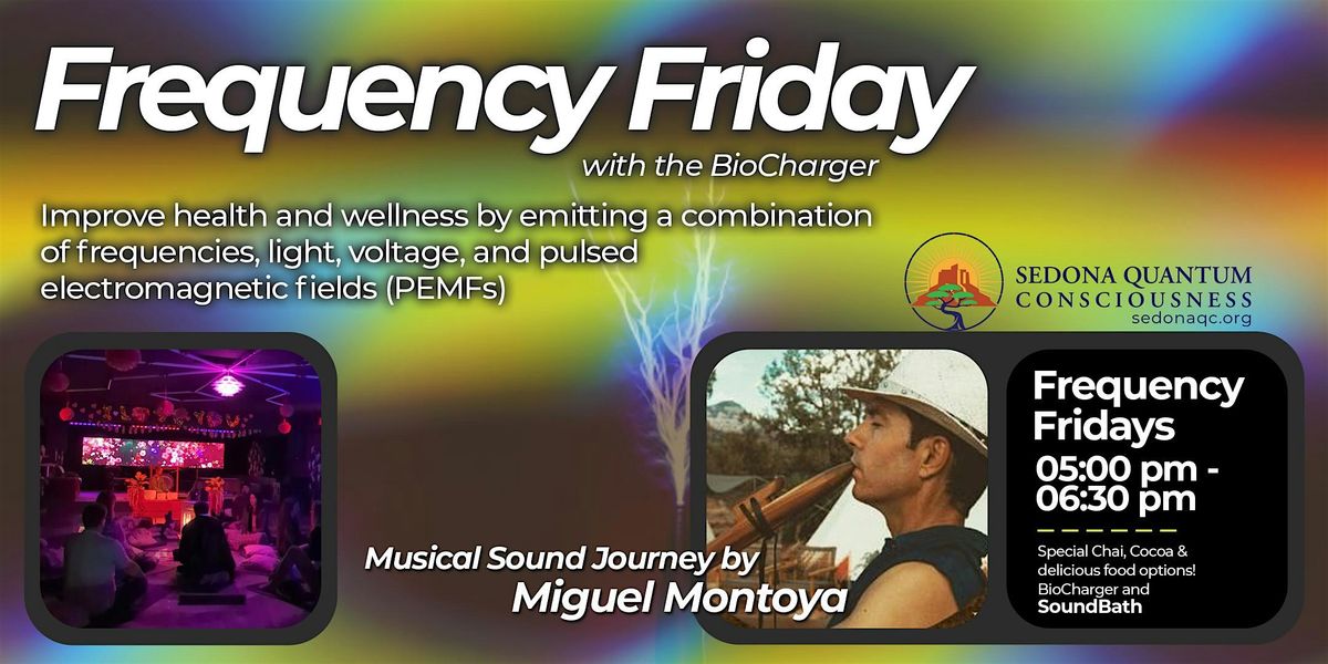 Frequency Friday | Miguel Montoya | Nov. 21, 2025 | Event in Sedona | AllEvents