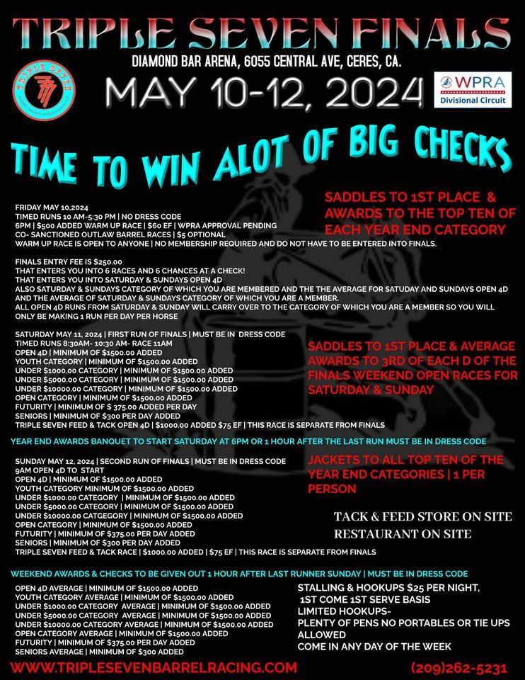 2024 Triple Seven Finals!!, Diamond Bar Arena, Ceres, May 10 to May 12