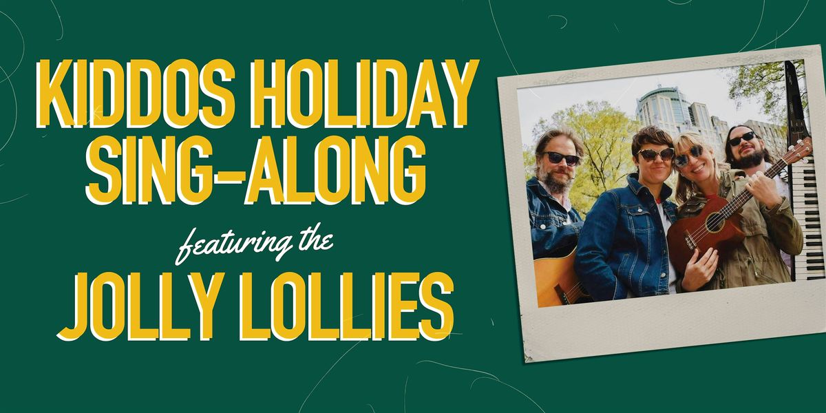 Kiddos Holiday Singalong featuring The Jolly Lollies, 14 December | Event in Charlotte | AllEvents