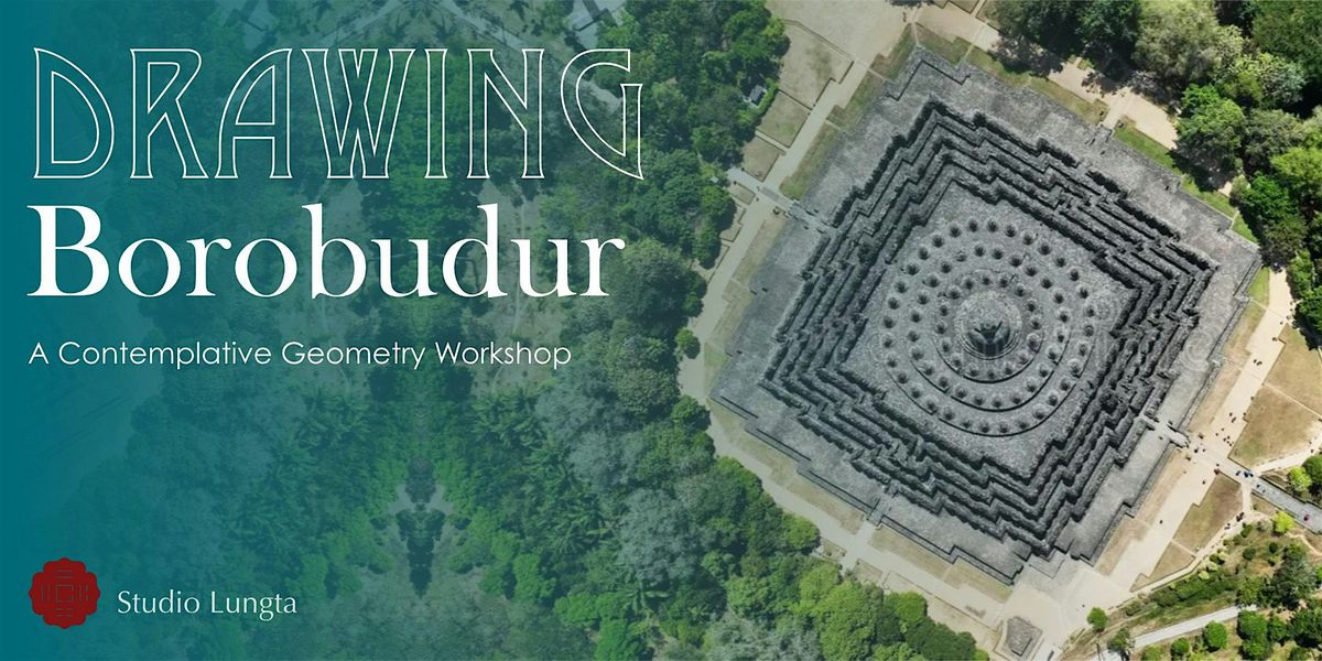Drawing Ancient Borobudur, A Contemplative Geometry Workshop, 14 December | Event in Singapore | AllEvents