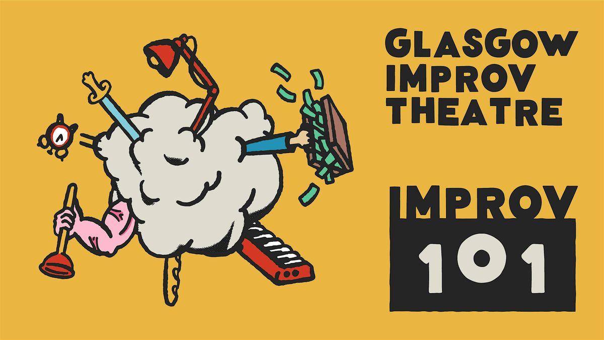 GIT Improv 101 (Saturdays - 8 week course), 10 January | Event in Govan | AllEvents