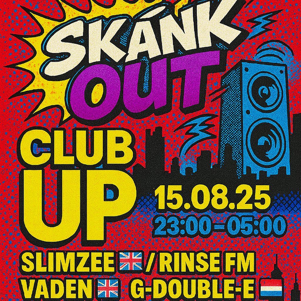 SKANK OUT Straight from the UK to Amsterdam, 15 August | Event in Amsterdam | AllEvents
