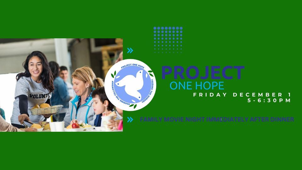 Project One Hope AND Family Movie Night, 6114 Fishburg Rd Huber Heights, OH, United States, Ohio