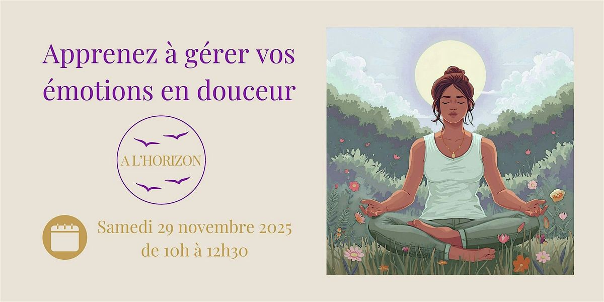 Apprenez à gérer vos émotions en douceur, 29 November | Event in Levallois-Perret | AllEvents
