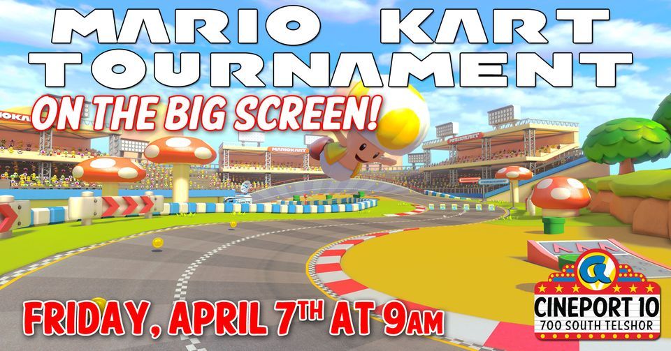 Mario Kart Tournament on the BIG SCREEN!, Cineport 10 Allen Theatres