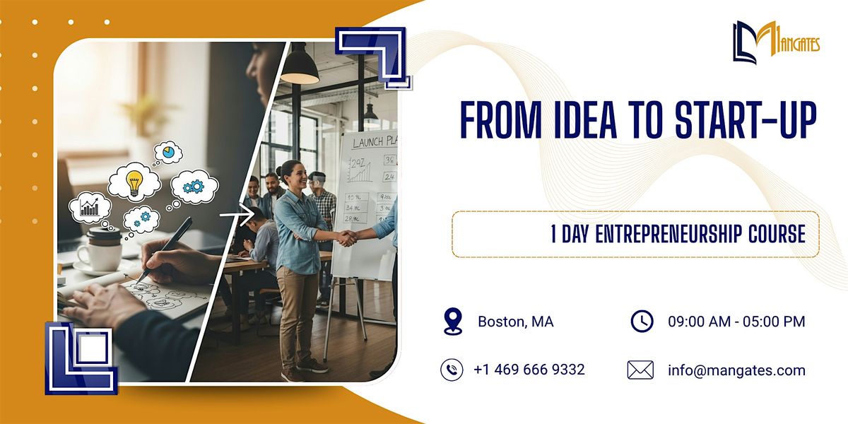 From Idea to Start-up: 1 Day Entrepreneurship Course in Boston, MA, 28 November | Event in Boston | AllEvents
