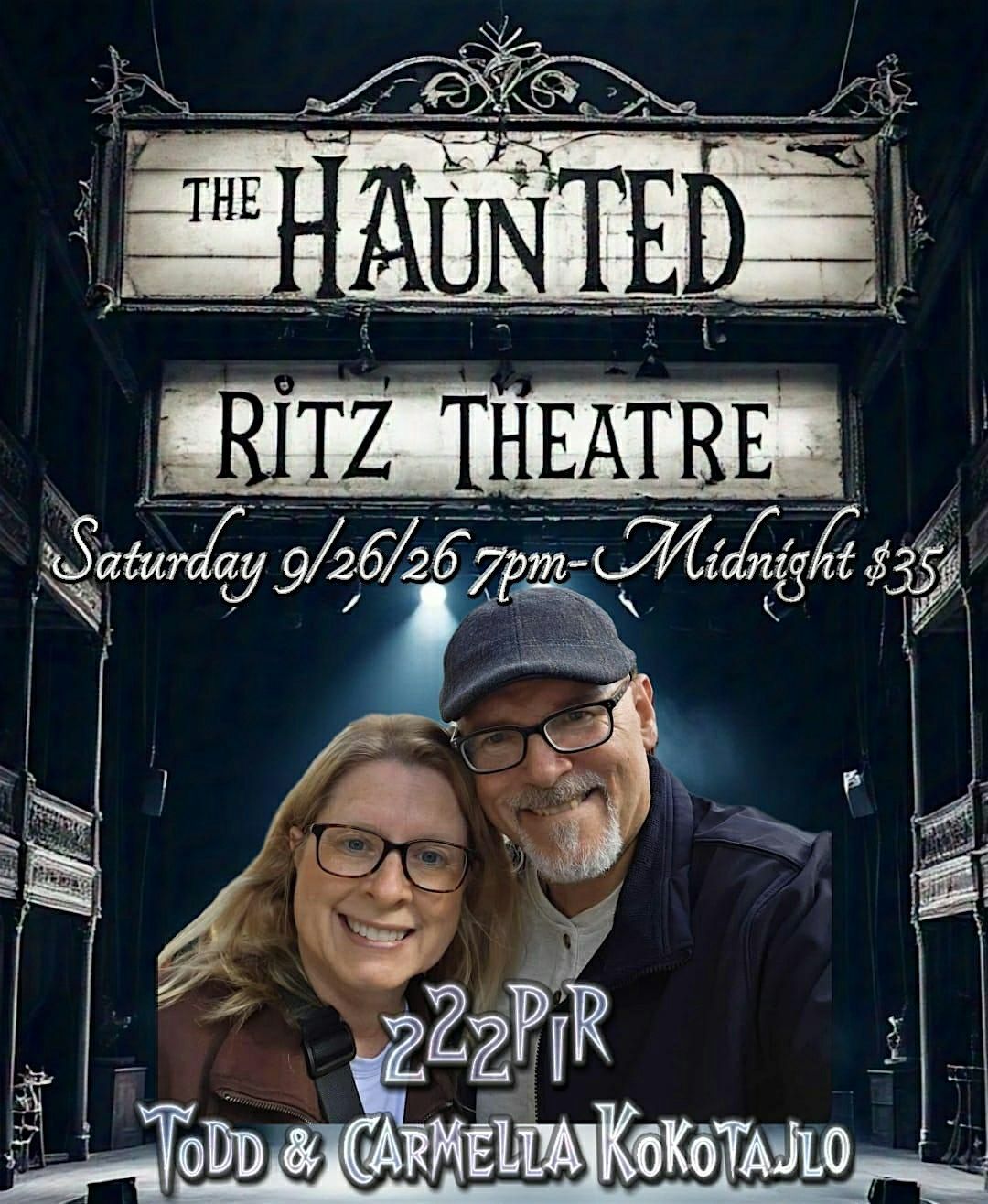 an Evening with 222PIR Todd & Carmella Koko  at the Haunted Ritz Theatre, 26 September | Event in Haddon Township