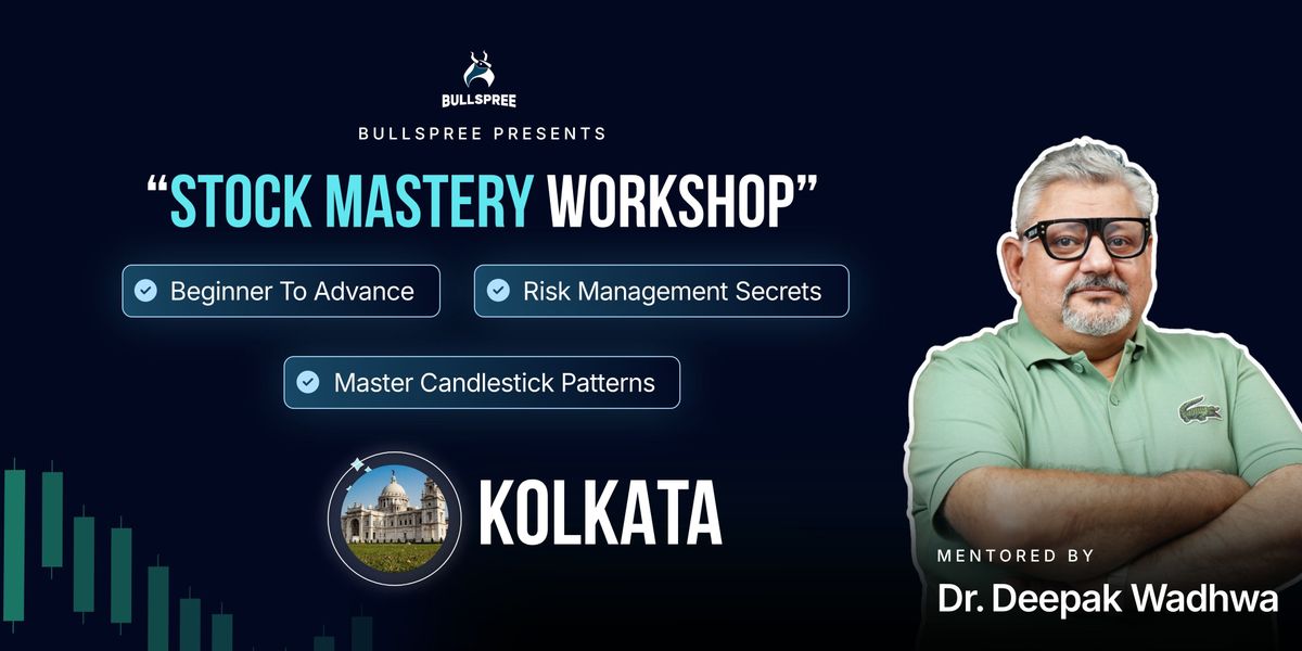 Stock Mastery Workshop with Deepak Wadhwa, 26 July | Event in Kolkata | AllEvents