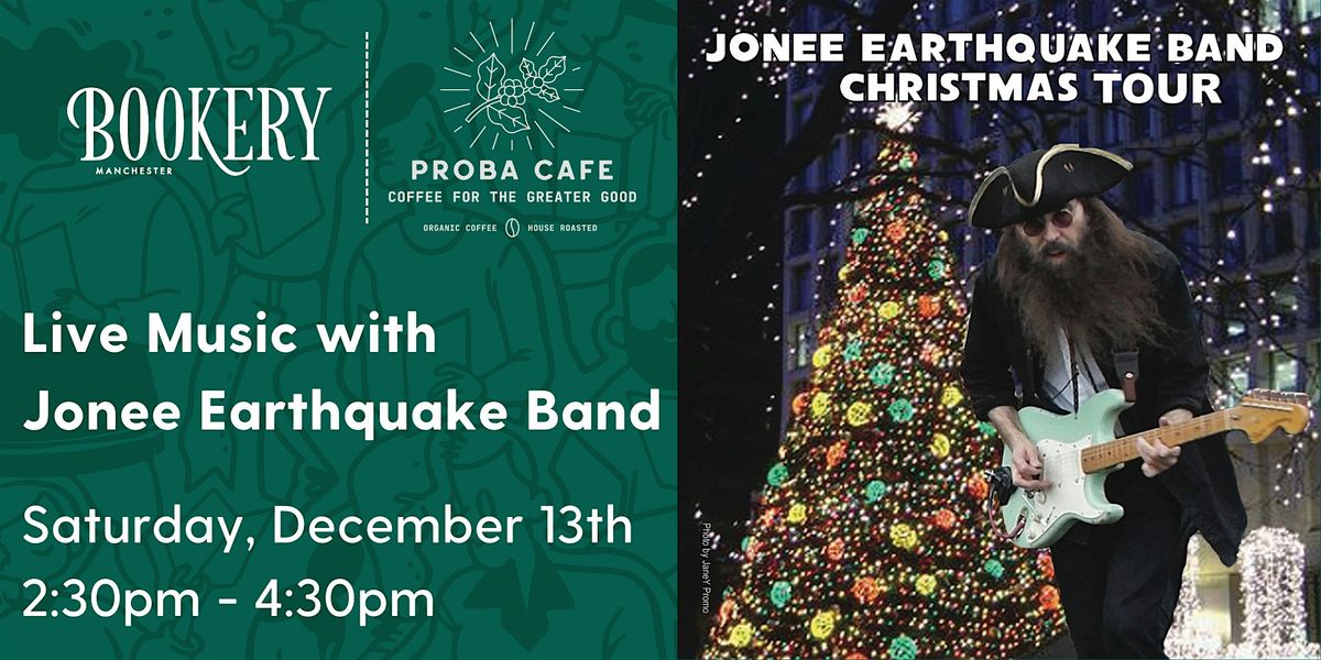Live Music with Jonee Earthquake Band!, 13 December | Event in Manchester | AllEvents