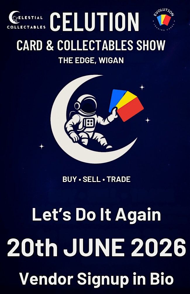 Celution Card and Collectibles Show, 20 June | Event in Wigan | AllEvents