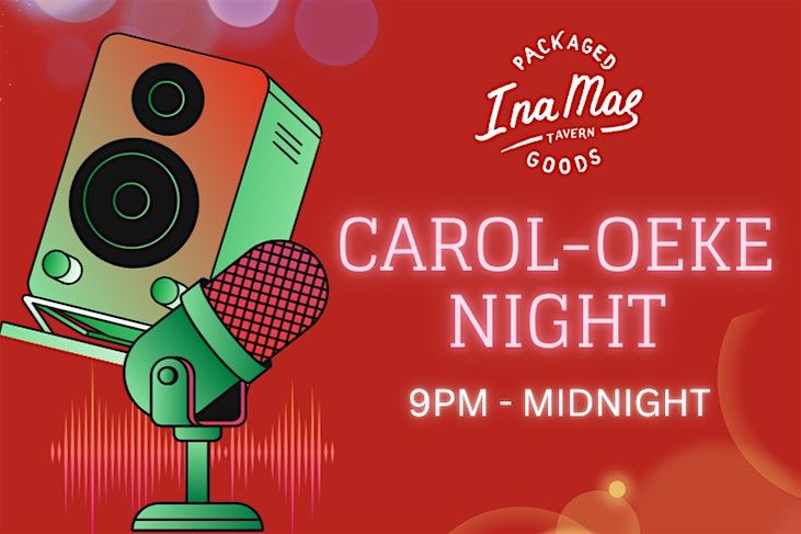 Ina Mae Tavern in Wicker Park: Christmas Pop-Up:  Carol-Oeke Night, 18 December | Event in Chicago | AllEvents