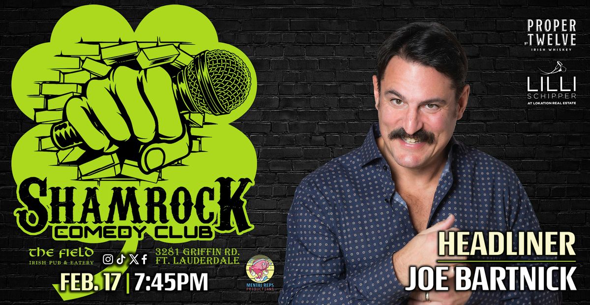 Joe Bartnick @ Shamrock Comedy Club, 17 February | Event in Fort Lauderdale | AllEvents
