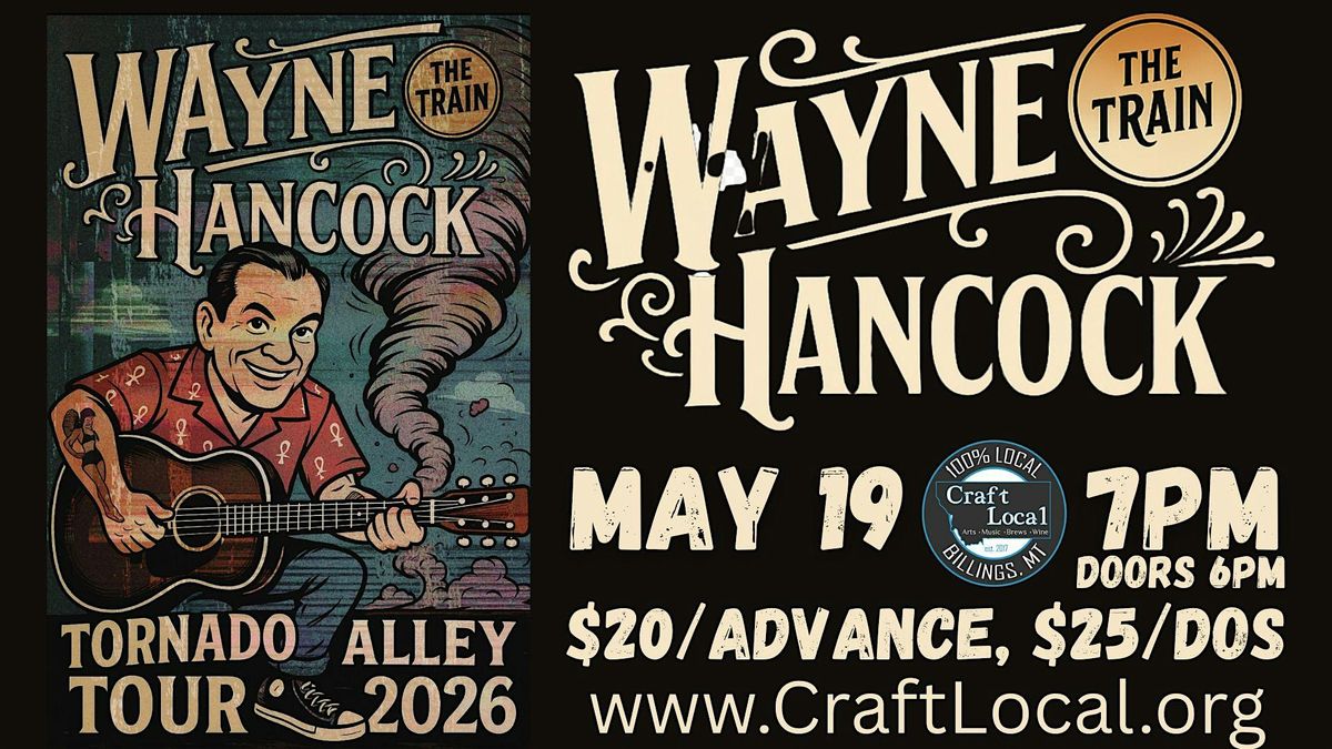 Wayne ‘The Train’ Hancock, 19 May | Event in Billings | AllEvents