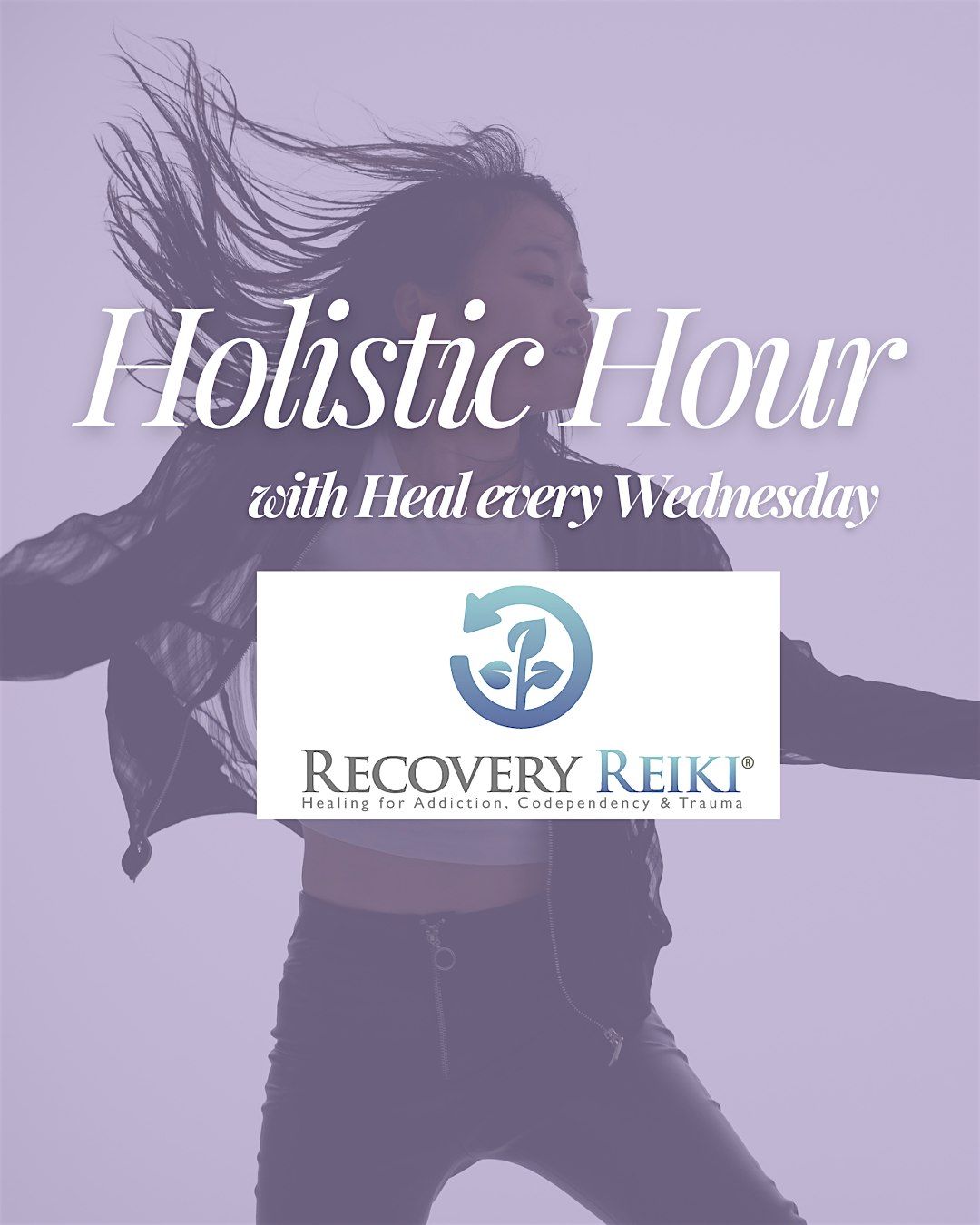 Holistic Hour: Recovery Reiki Circle