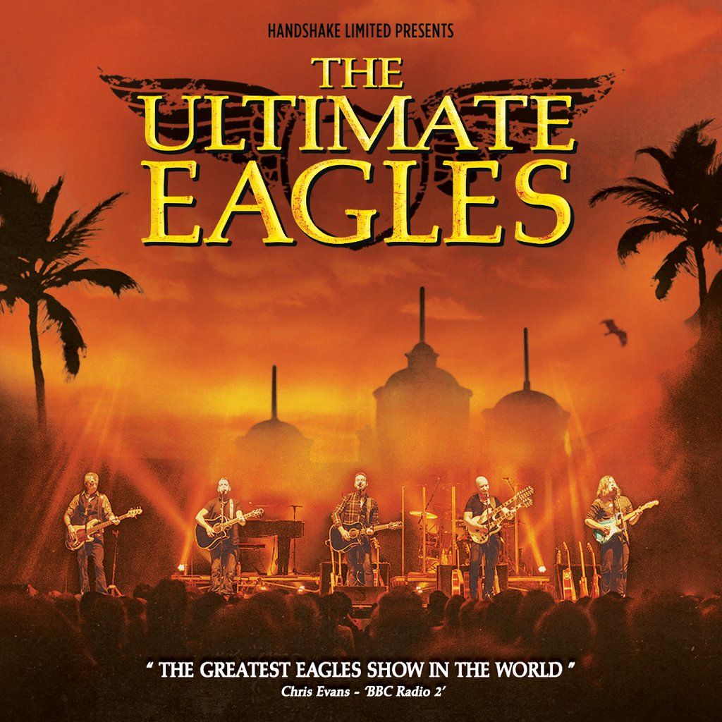 The Ultimate Eagles, 7 February | Event in Oldham | AllEvents